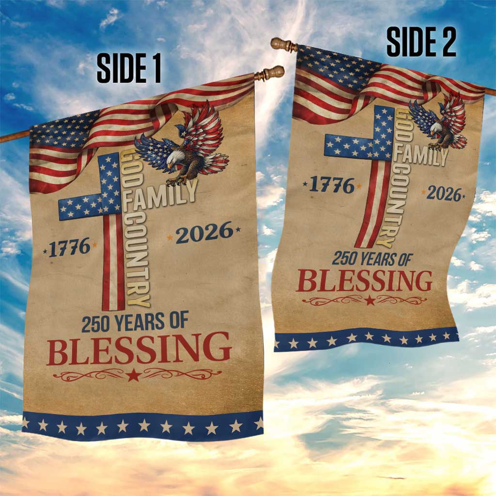 God Family Country 250 Years of Blessing Vintage Garden Flag 1776 2026 Patriotic Faith and Freedom