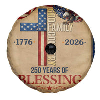 God Family Country 250 Years of Blessing Vintage Spare Tire Cover 1776 2026 Patriotic Faith and Freedom