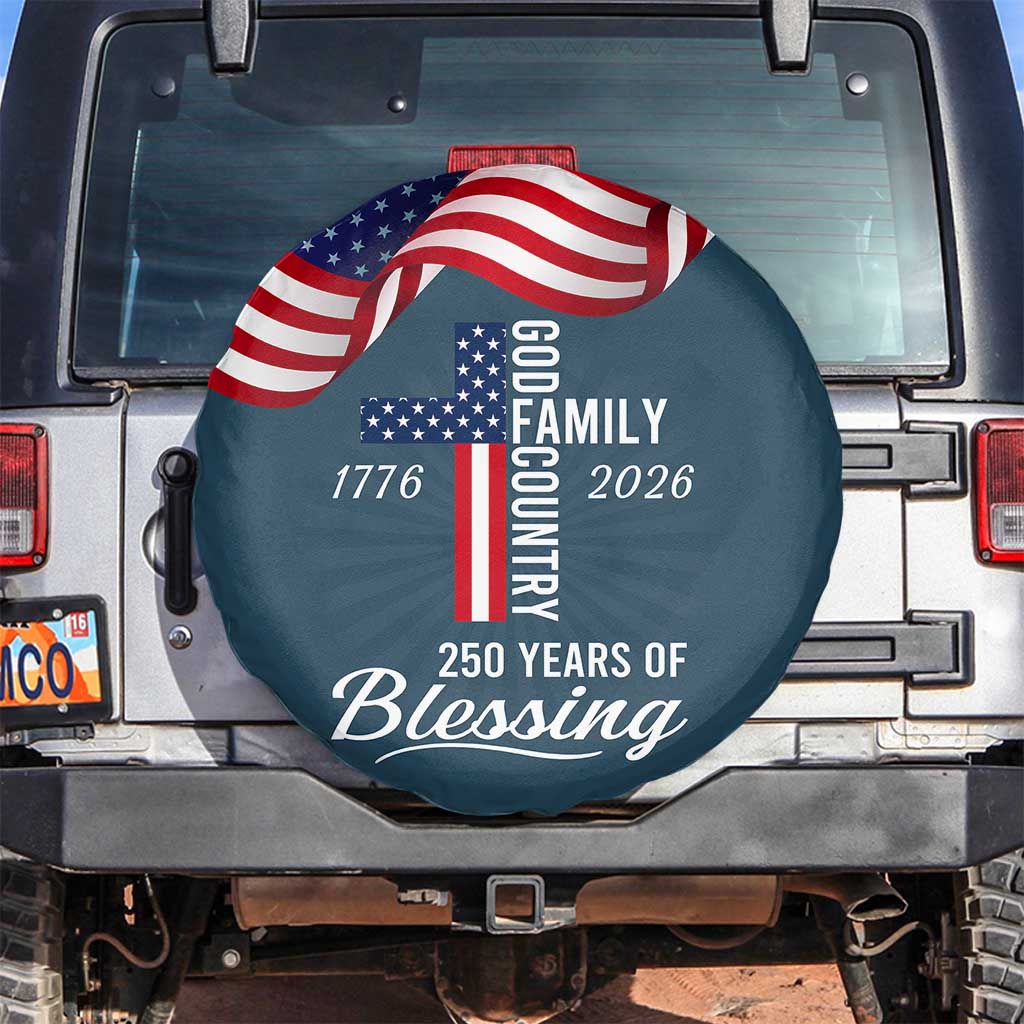 God Family Country USA 250th Anniversary Spare Tire Cover 250 Years of Blessing 1776 2026 Patriotic Faith and Freedom