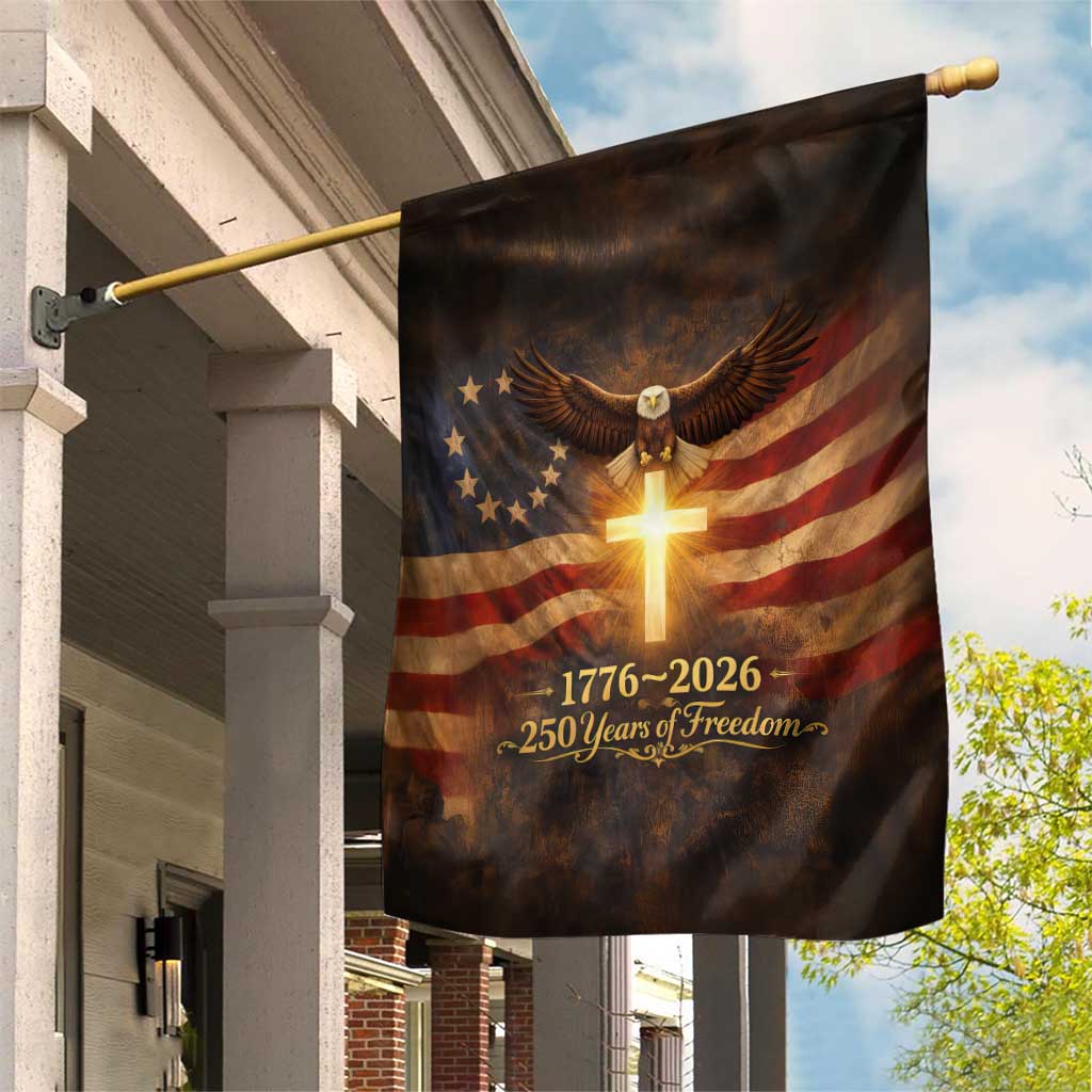 1776-2026 US 250 Years of Freedom Garden Flag Patriotic Betsy Ross Flag Cross Bald Eagle Semiquincentennial Gift