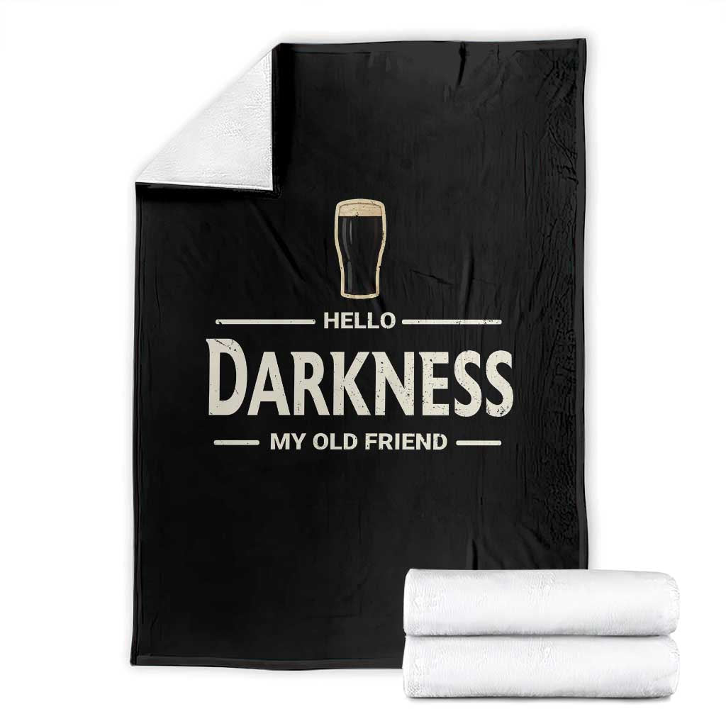 Hello Darkness My Old Friend Funny Stout Beer Lover Throw Blanket Craft Brew Fans