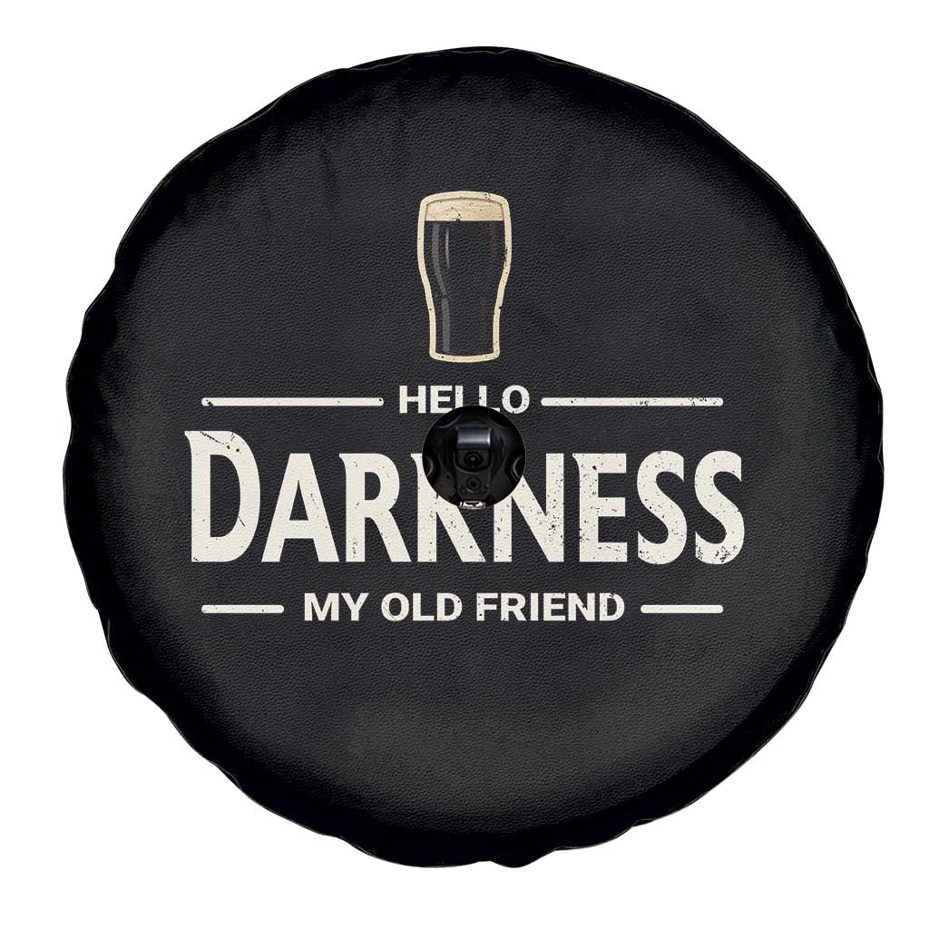 Hello Darkness My Old Friend Funny Stout Beer Lover Spare Tire Cover Craft Brew Fans