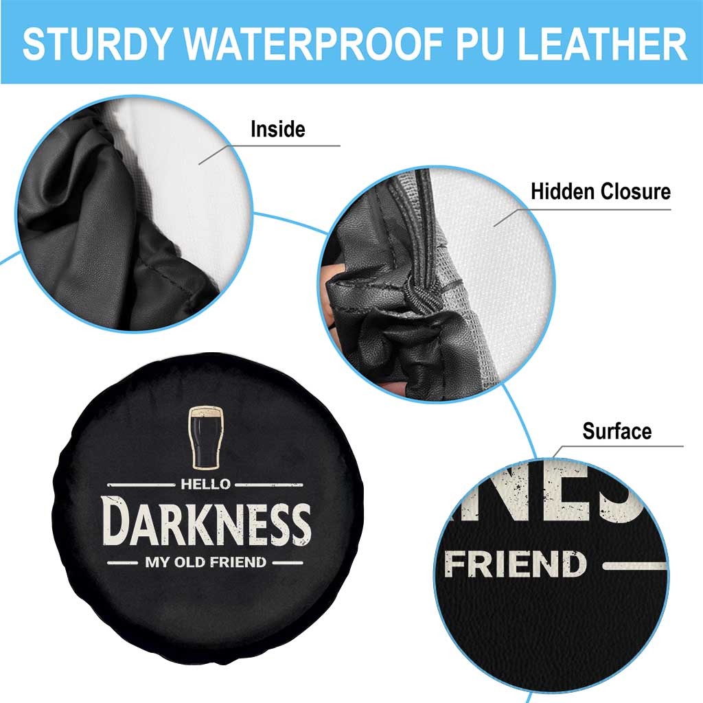 Hello Darkness My Old Friend Funny Stout Beer Lover Spare Tire Cover Craft Brew Fans