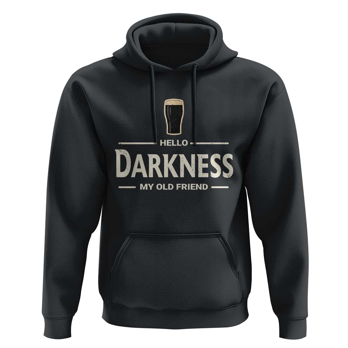Hello Darkness My Old Friend Funny Stout Beer Lover Hoodie Craft Brew Fans