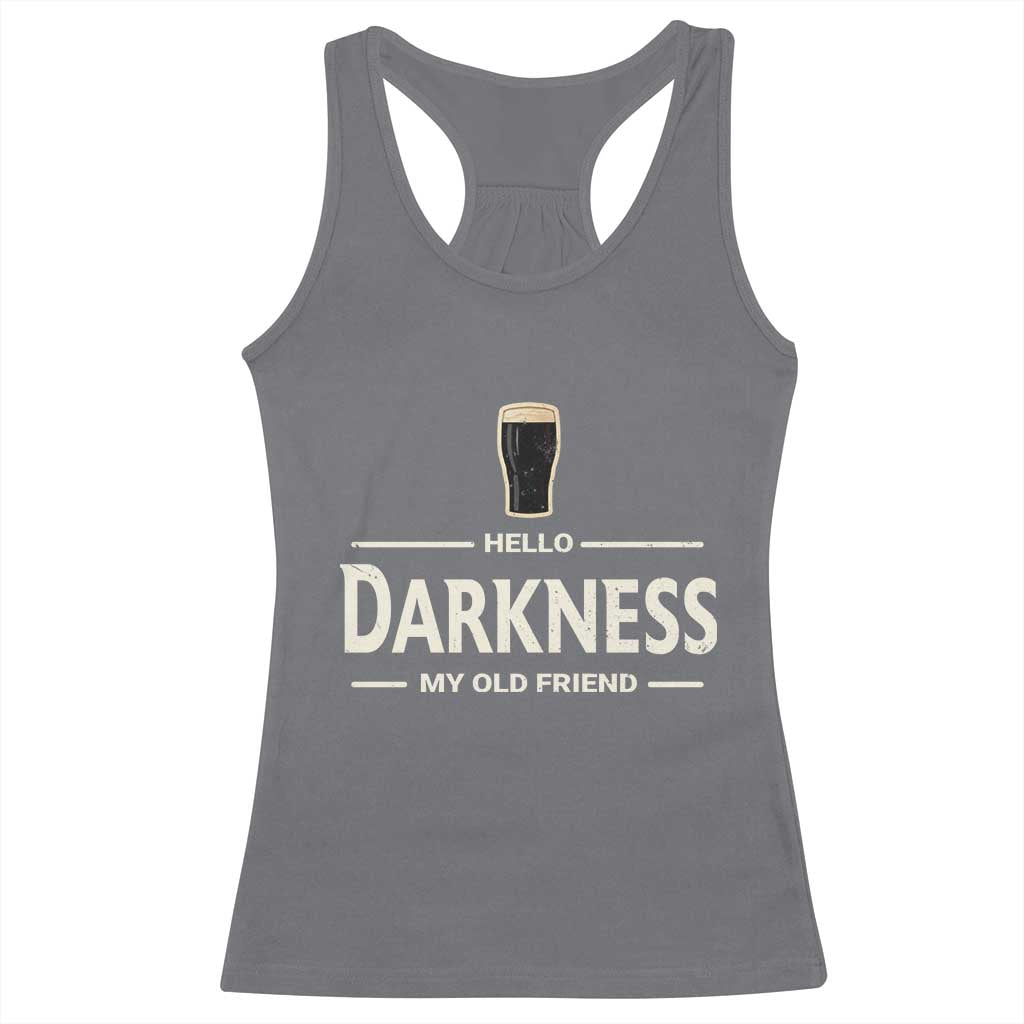 Hello Darkness My Old Friend Funny Stout Beer Lover Racerback Tank Top Craft Brew Fans