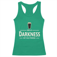 Hello Darkness My Old Friend Funny Stout Beer Lover Racerback Tank Top Craft Brew Fans