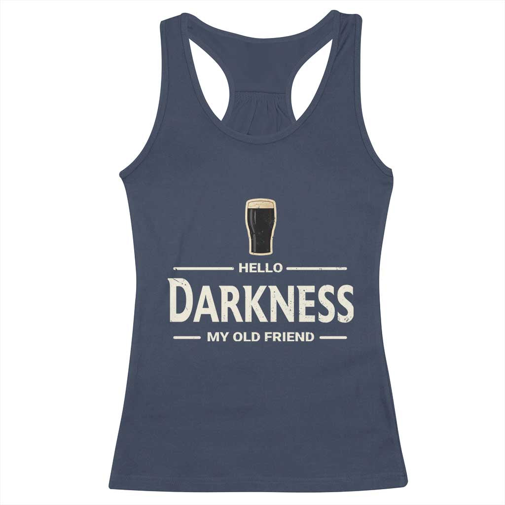 Hello Darkness My Old Friend Funny Stout Beer Lover Racerback Tank Top Craft Brew Fans