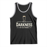 Hello Darkness My Old Friend Funny Stout Beer Lover Tank Top Craft Brew Fans