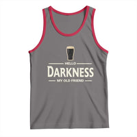 Hello Darkness My Old Friend Funny Stout Beer Lover Tank Top Craft Brew Fans