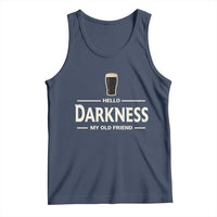 Hello Darkness My Old Friend Funny Stout Beer Lover Tank Top Craft Brew Fans