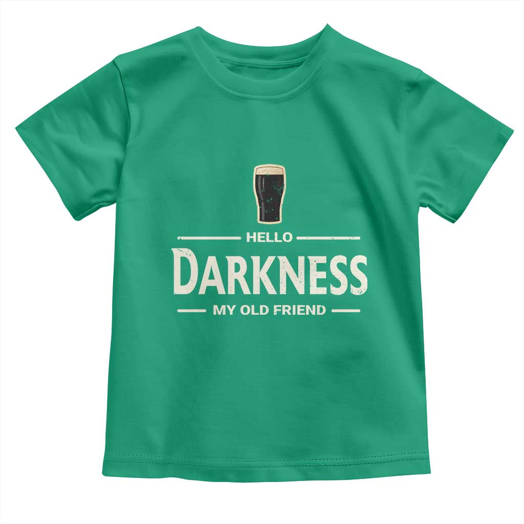 Hello Darkness My Old Friend Funny Stout Beer Lover Toddler T Shirt Craft Brew Fans