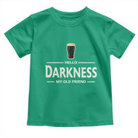 Hello Darkness My Old Friend Funny Stout Beer Lover Toddler T Shirt Craft Brew Fans