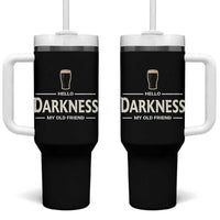 Hello Darkness My Old Friend Funny Stout Beer Lover Tumbler With Handle Craft Brew Fans