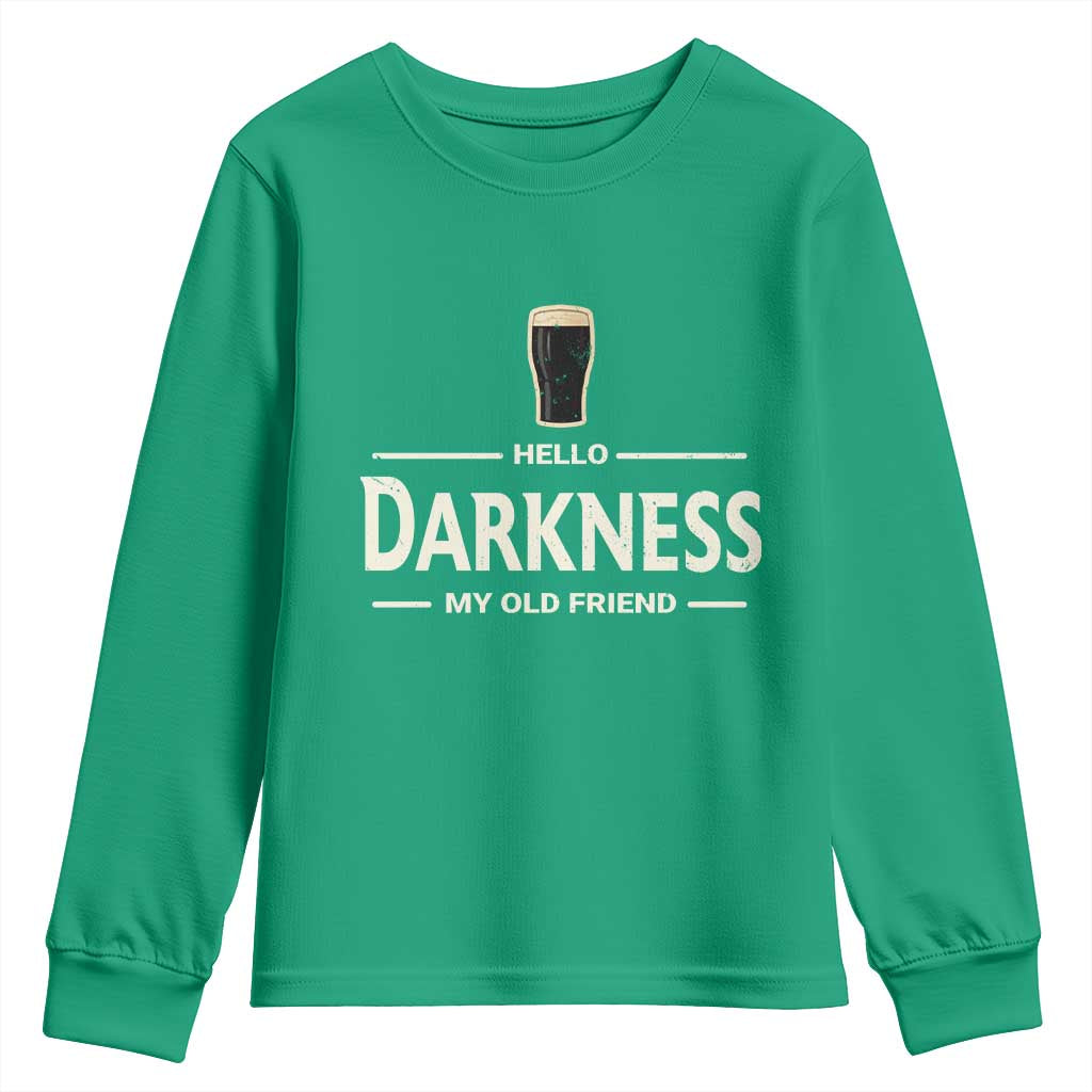 Hello Darkness My Old Friend Funny Stout Beer Lover Youth Sweatshirt Craft Brew Fans