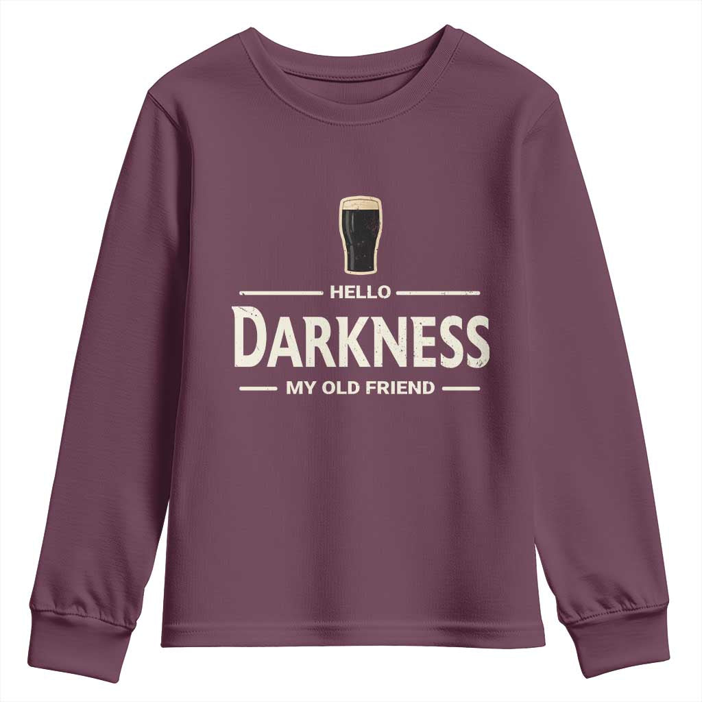 Hello Darkness My Old Friend Funny Stout Beer Lover Youth Sweatshirt Craft Brew Fans