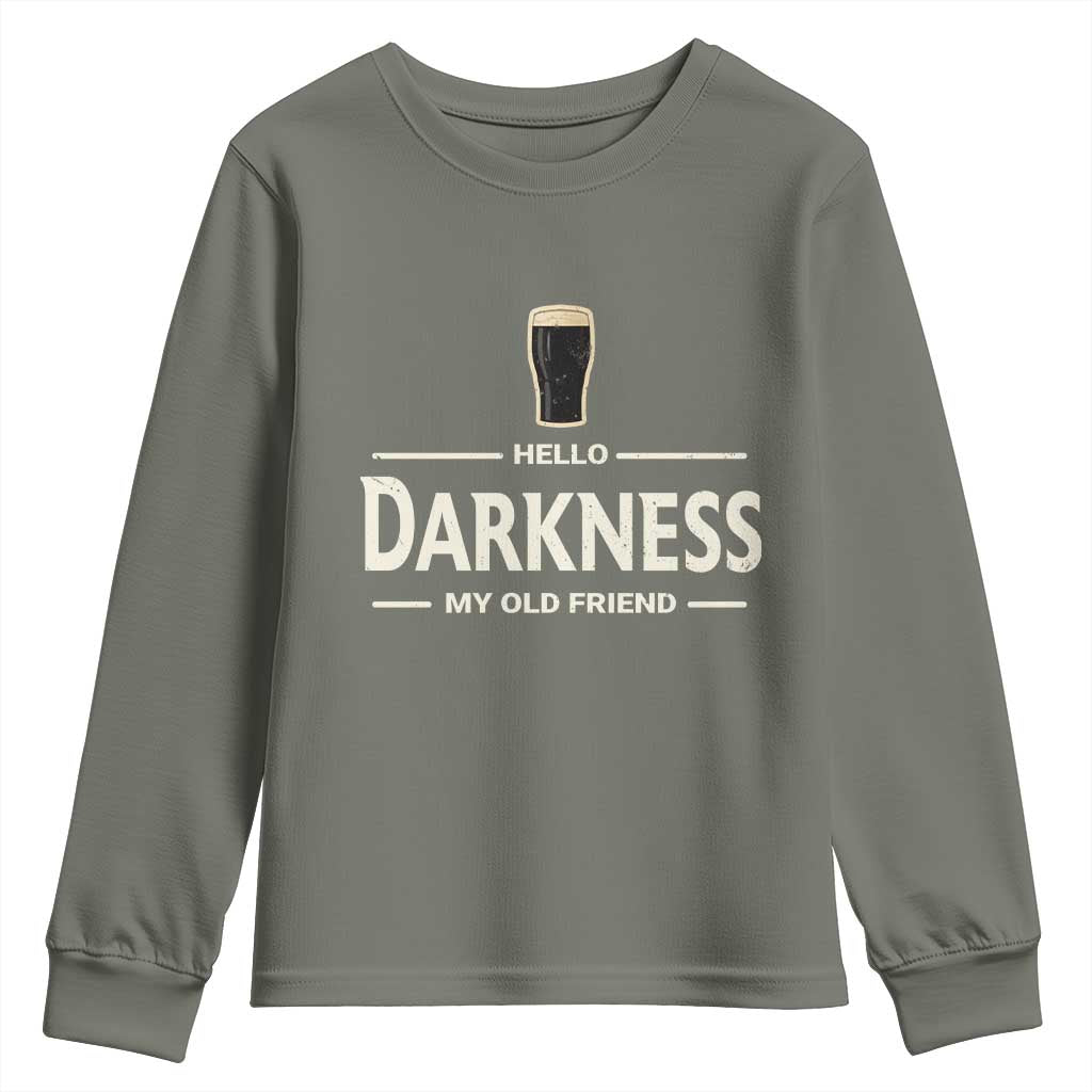 Hello Darkness My Old Friend Funny Stout Beer Lover Youth Sweatshirt Craft Brew Fans