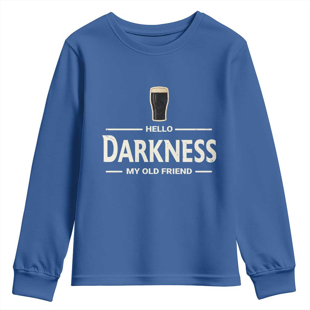 Hello Darkness My Old Friend Funny Stout Beer Lover Youth Sweatshirt Craft Brew Fans