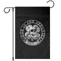 Lucky Is For Heretics Skull Shamrock Garden Flag Proverbs 16:33 Christian St Patricks Day Statement