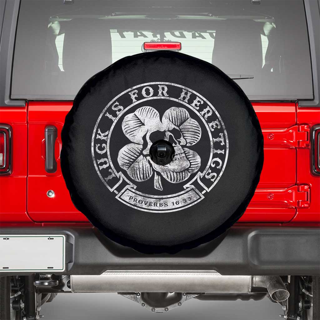 Lucky Is For Heretics Skull Shamrock Spare Tire Cover Proverbs 16:33 Christian St Patricks Day Statement