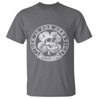 Lucky Is For Heretics Skull Shamrock T Shirt Proverbs 16:33 Christian St Patricks Day Statement