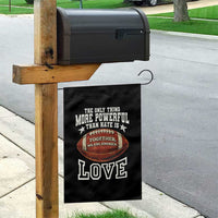 The Only Thing More Powerful Than Hate Is Love Football Patriotic Garden Flag Together We Are America Unity Bunny Inspirational Quote