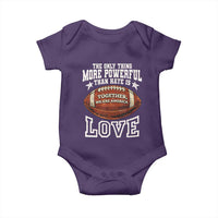 The Only Thing More Powerful Than Hate Is Love Football Patriotic Baby Onesie Together We Are America Unity Bunny Inspirational Quote