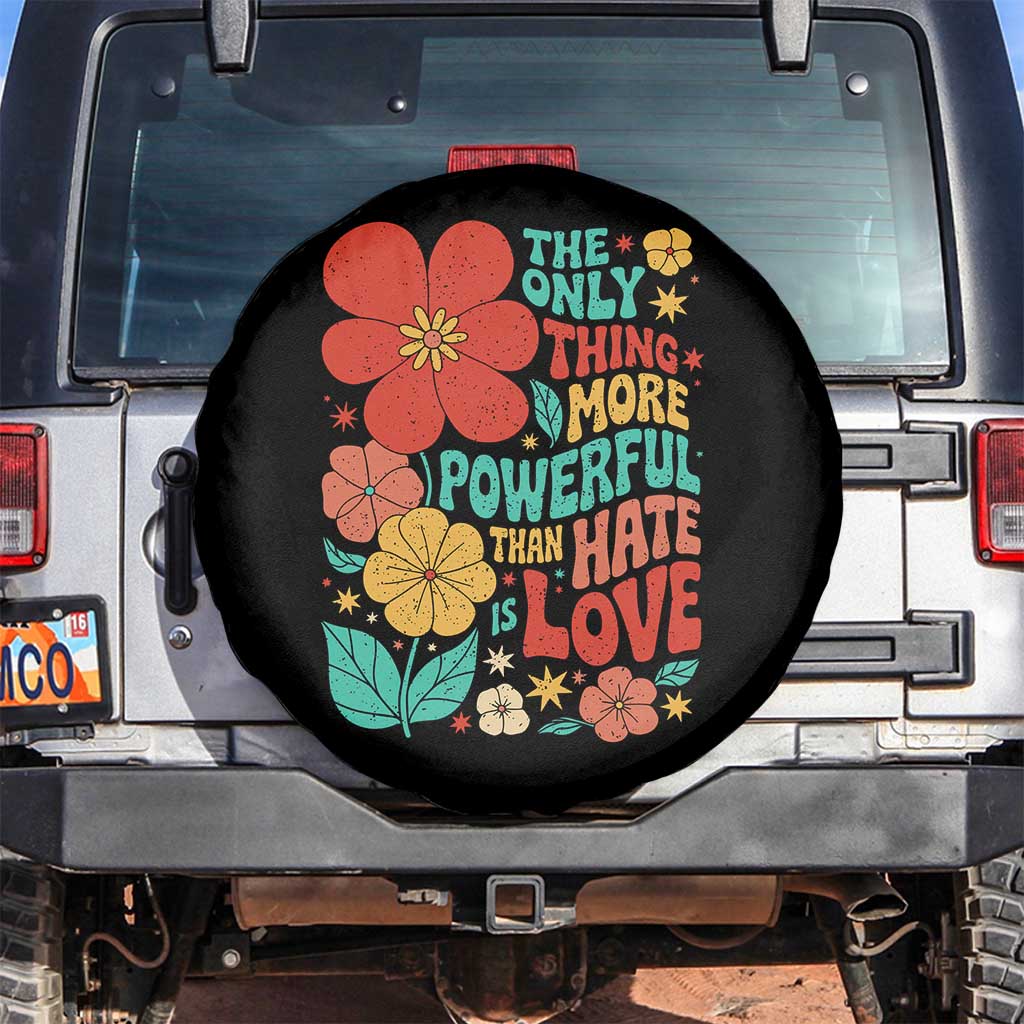 The Only Thing More Powerful Than Hate Is Love Spare Tire Cover Retro Floral Boho Bunny Inspirational Statement