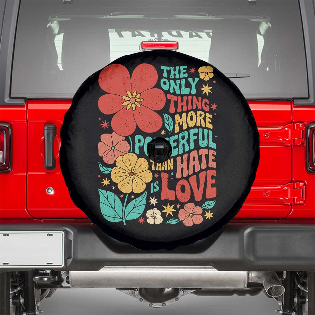 The Only Thing More Powerful Than Hate Is Love Spare Tire Cover Retro Floral Boho Bunny Inspirational Statement