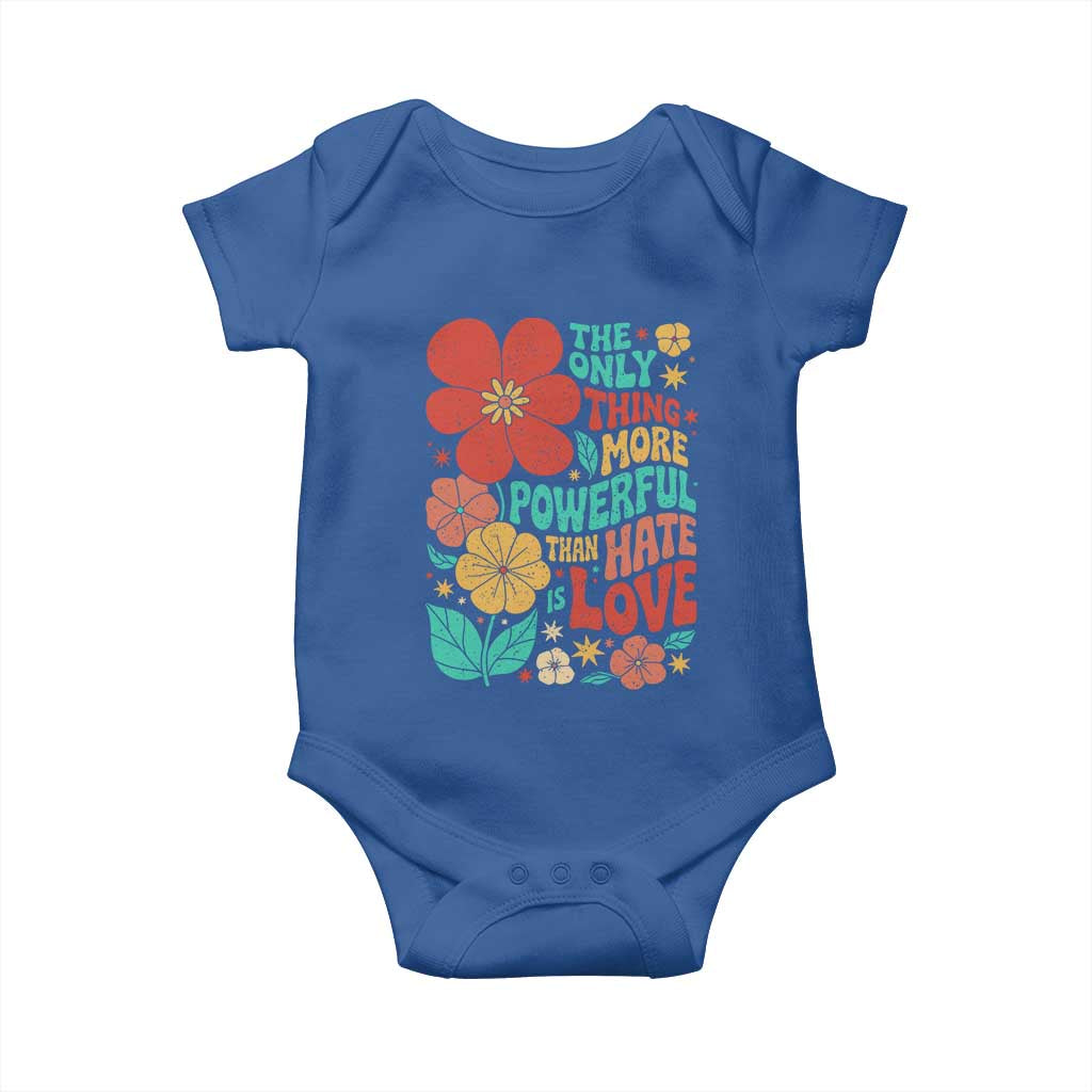 The Only Thing More Powerful Than Hate Is Love Baby Onesie Retro Floral Boho Bunny Inspirational Statement