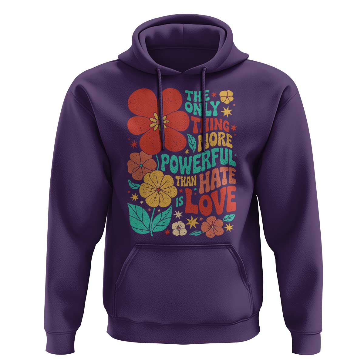 The Only Thing More Powerful Than Hate Is Love Hoodie Retro Floral Boho Bunny Inspirational Statement