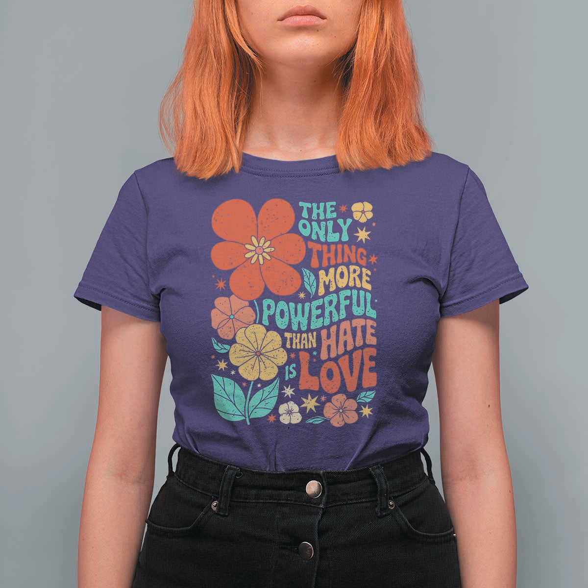 The Only Thing More Powerful Than Hate Is Love T Shirt For Women Retro Floral Boho Bunny Inspirational Statement