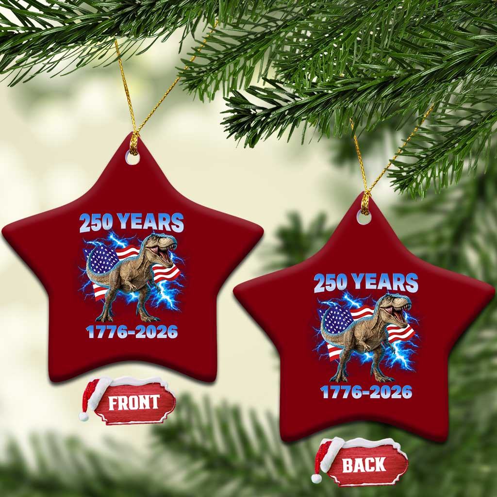 Funny Patriotic Dino Rex 250 Years 1776 2026 Ceramic Ornament Dinosaur USA Flag America 250th Anniversary Celebration