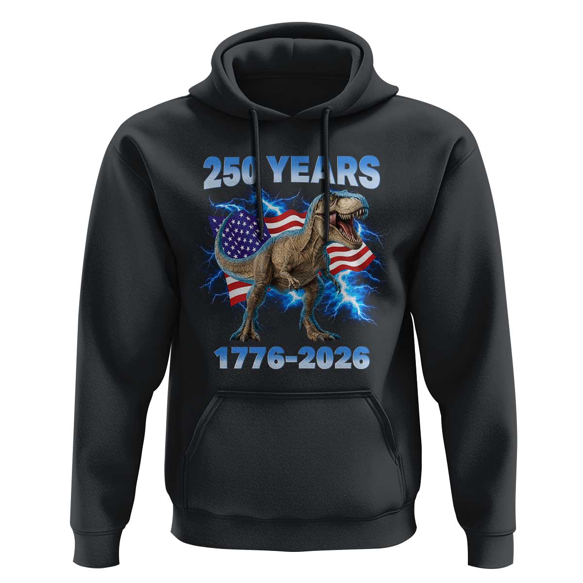 Funny Patriotic Dino Rex 250 Years 1776 2026 Hoodie Dinosaur USA Flag America 250th Anniversary Celebration