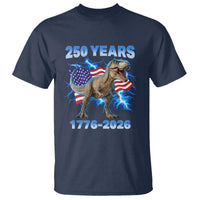 Funny Patriotic Dino Rex 250 Years 1776 2026 T Shirt Dinosaur USA Flag America 250th Anniversary Celebration