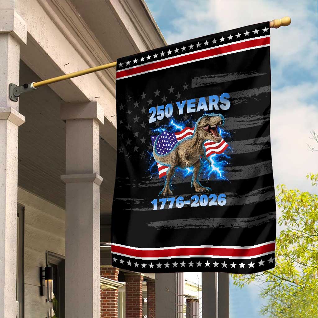 Funny Patriotic Dino Rex 250 Years 1776 2026 Garden Flag Dinosaur USA Flag America 250th Anniversary Celebration