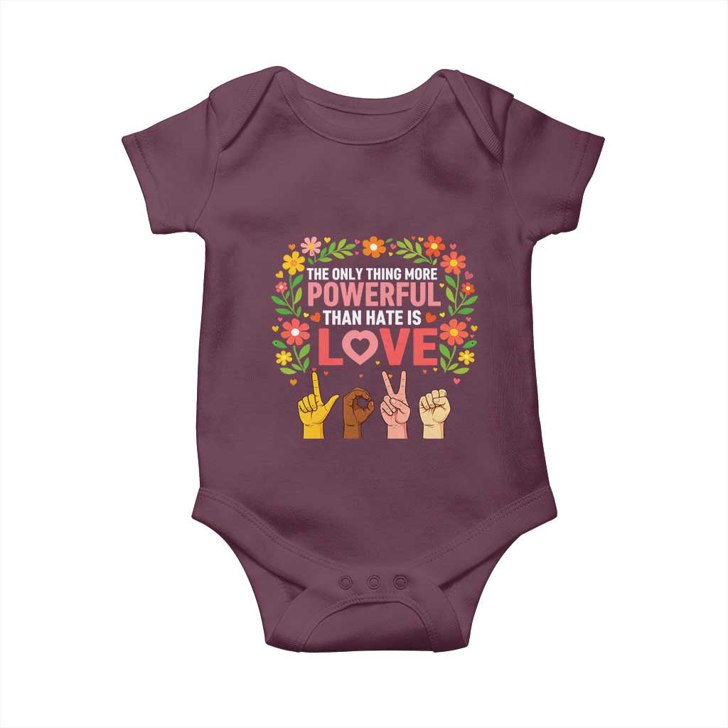 The Only Thing More Powerful Than Hate Is Love Floral Diversity Baby Onesie LOVE Hand Sign Language Bunny Inspirational Quote