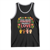 The Only Thing More Powerful Than Hate Is Love Floral Diversity Tank Top LOVE Hand Sign Language Bunny Inspirational Quote