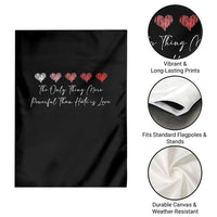 The Only Thing More Powerful Than Hate Is Love Garden Flag Red Hearts Elegant Bunny Inspirational Quote