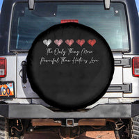 The Only Thing More Powerful Than Hate Is Love Spare Tire Cover Red Hearts Elegant Bunny Inspirational Quote