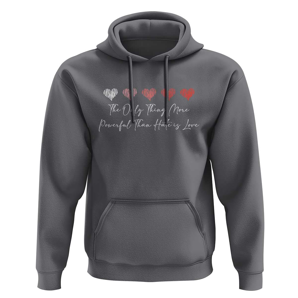 The Only Thing More Powerful Than Hate Is Love Hoodie Red Hearts Elegant Bunny Inspirational Quote
