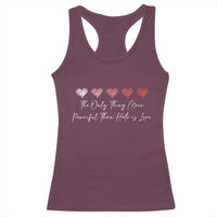 The Only Thing More Powerful Than Hate Is Love Racerback Tank Top Red Hearts Elegant Bunny Inspirational Quote