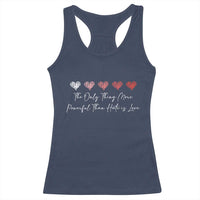 The Only Thing More Powerful Than Hate Is Love Racerback Tank Top Red Hearts Elegant Bunny Inspirational Quote