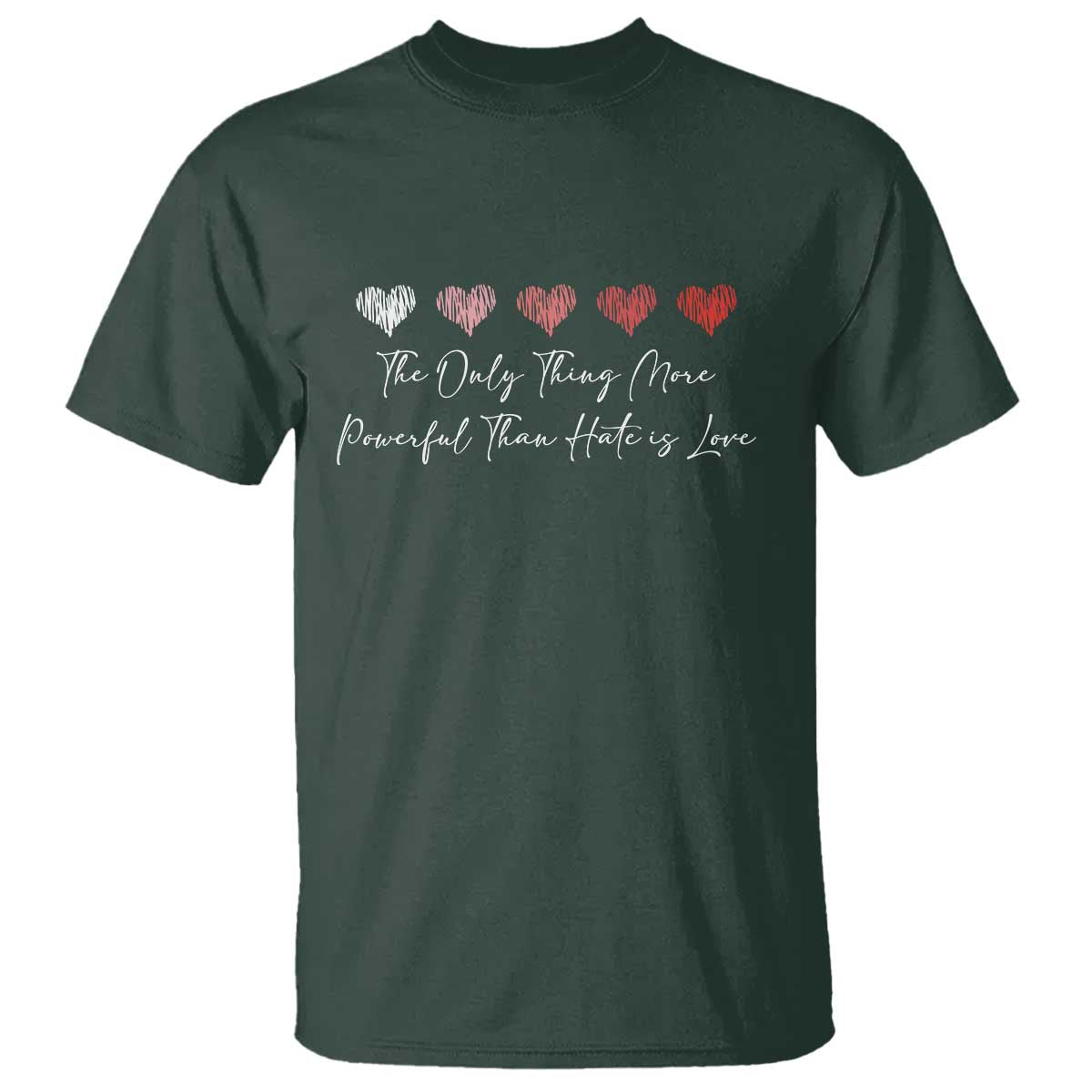 The Only Thing More Powerful Than Hate Is Love T Shirt Red Hearts Elegant Bunny Inspirational Quote