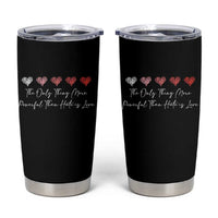 The Only Thing More Powerful Than Hate Is Love Tumbler Cup Red Hearts Elegant Bunny Inspirational Quote
