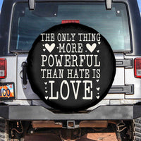 The Only Thing More Powerful Than Hate Is Love Spare Tire Cover Whimsical Heart Typography Bunny Inspirational Statement