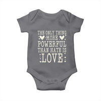 The Only Thing More Powerful Than Hate Is Love Baby Onesie Whimsical Heart Typography Bunny Inspirational Statement