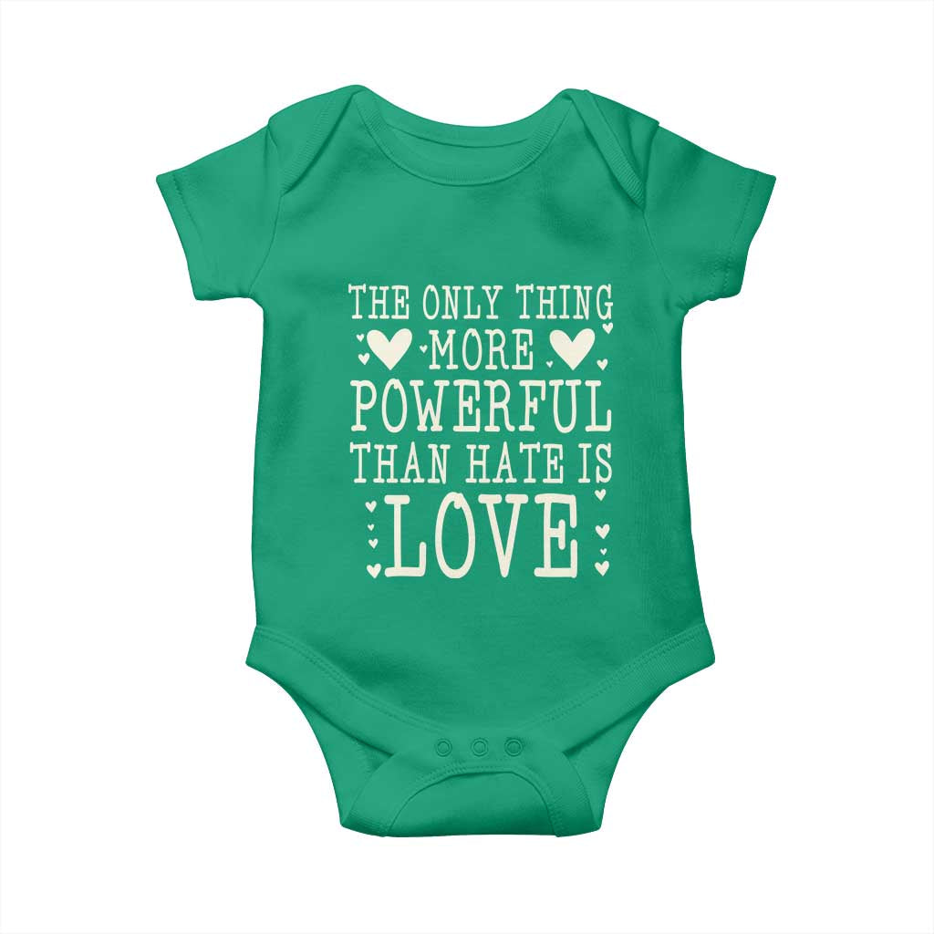 The Only Thing More Powerful Than Hate Is Love Baby Onesie Whimsical Heart Typography Bunny Inspirational Statement