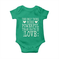 The Only Thing More Powerful Than Hate Is Love Baby Onesie Whimsical Heart Typography Bunny Inspirational Statement