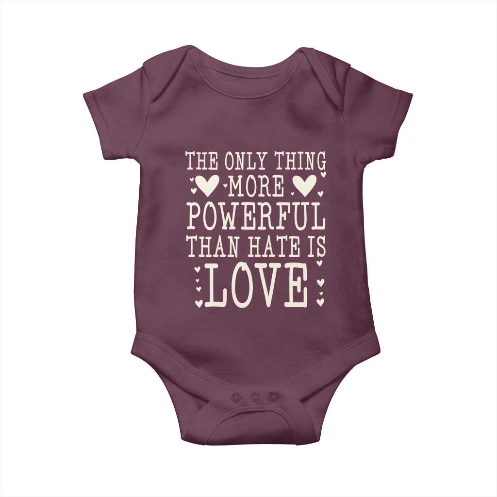 The Only Thing More Powerful Than Hate Is Love Baby Onesie Whimsical Heart Typography Bunny Inspirational Statement