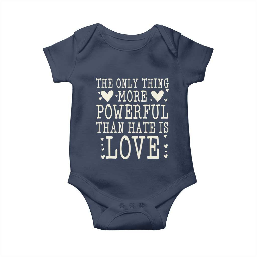 The Only Thing More Powerful Than Hate Is Love Baby Onesie Whimsical Heart Typography Bunny Inspirational Statement